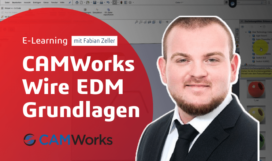 E-Learning CAMWorks Wire EDM Grundlagen